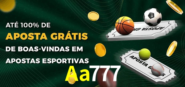 Aa777 Ate 100% de Aposta Gratis
