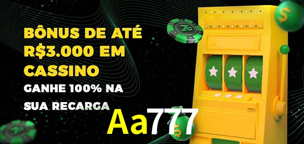 Aa777 melhor bônus de depósito